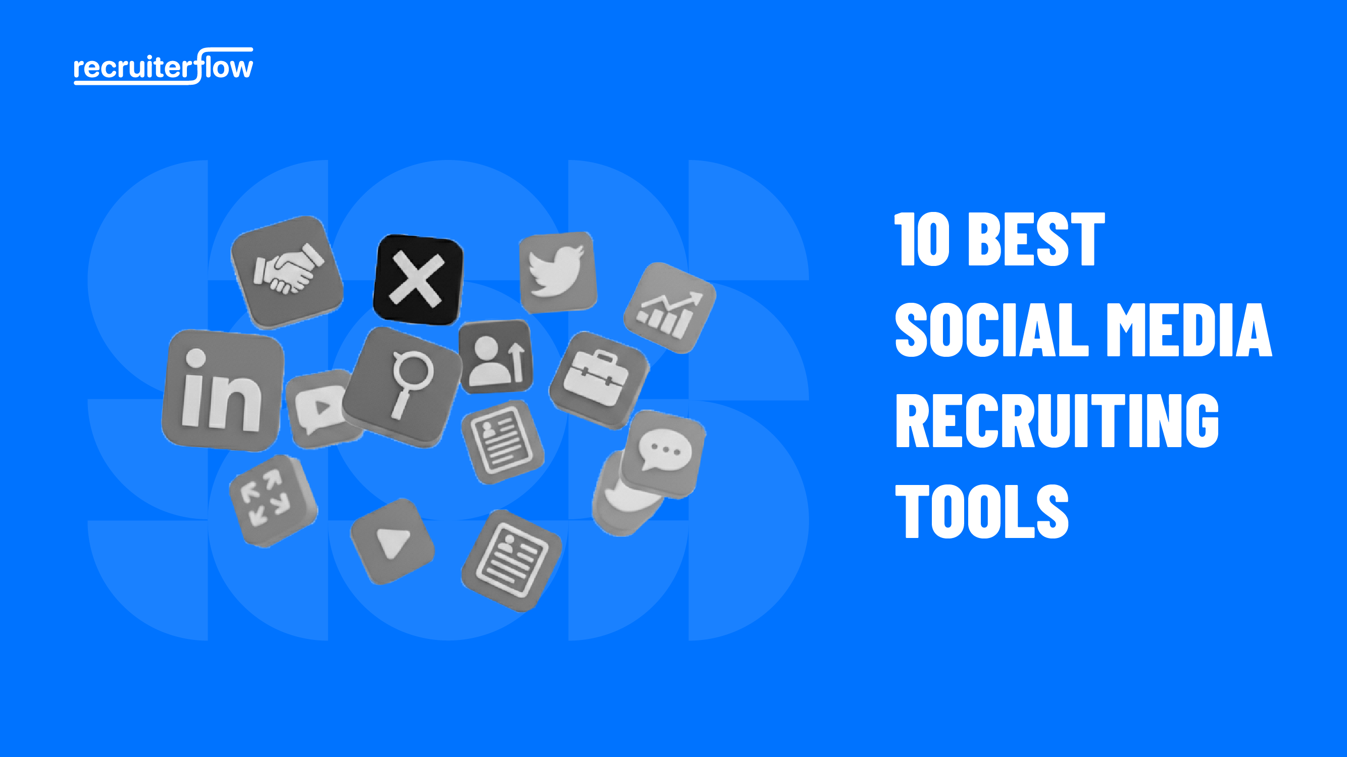 best-social-media-recruiting-tools
